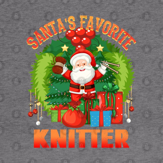 Santas Favorite Knitter, Knitters Gonna Knit by Cor Designs